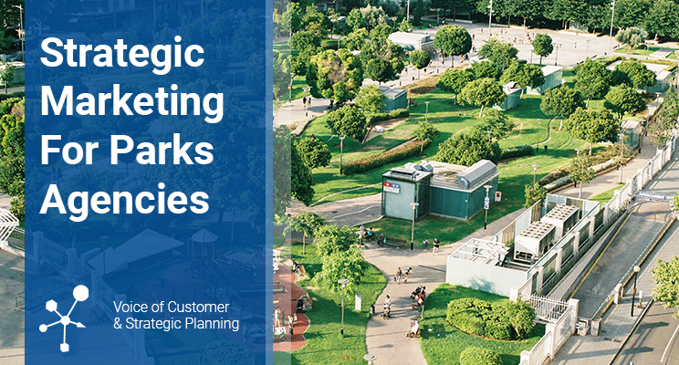 Strategic Marketing For Parks Agencies